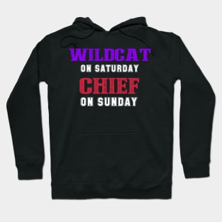 wildcat on Saturday chief on sunday Hoodie